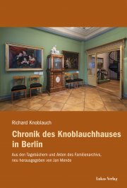 Chronik des Knoblauchhauses in Berlin