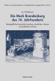 Die Mark Brandenburg des 14. Jahrhunderts