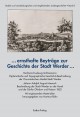 … ernsthafte Beyträge zur Geschichte der Stadt Werder …
