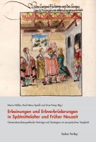 Erbeinungen und Erbverbrüderungen in Spätmittelalter und Früher Neuzeit