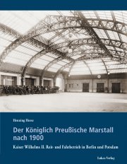 Der Königlich Preußische Marstall nach 1900