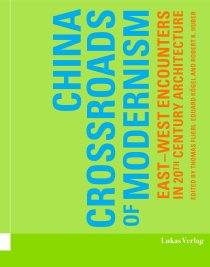 China – Crossroads of Modernism