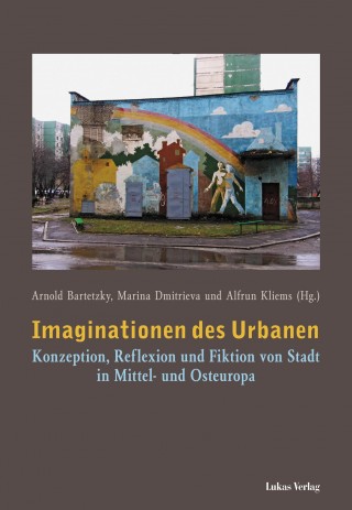 Imaginationen des Urbanen