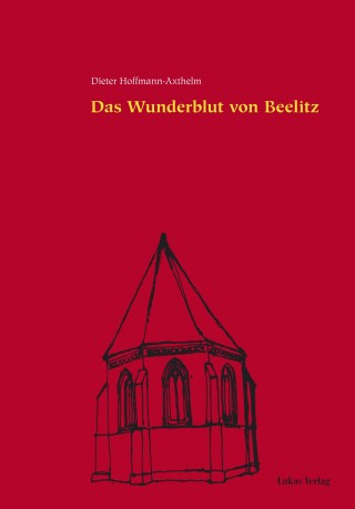 Das Wunderblut von Beelitz