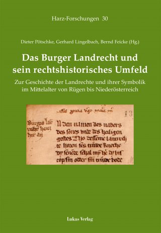 Das Burger Landrecht und sein rechtshistorisches Umfeld