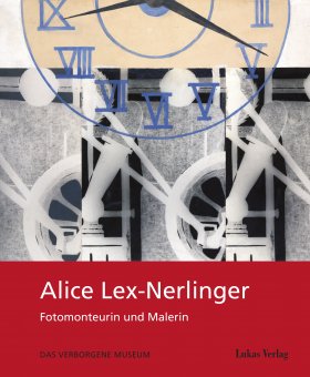 Alice Lex-Nerlinger 1893–1975