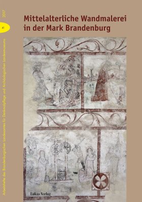 Mittelalterliche Wandmalerei in der Mark Brandenburg