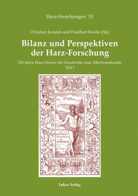 Bilanz und Perspektiven der Harz-Forschung • Teil I