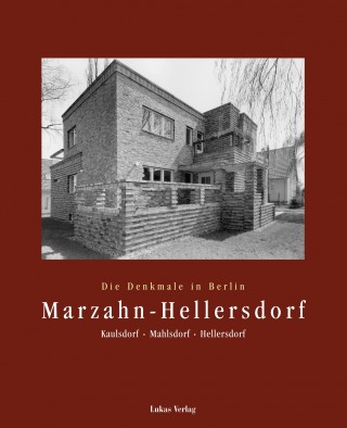 Die Denkmale in Berlin. Bezirk Marzahn-Hellersdorf