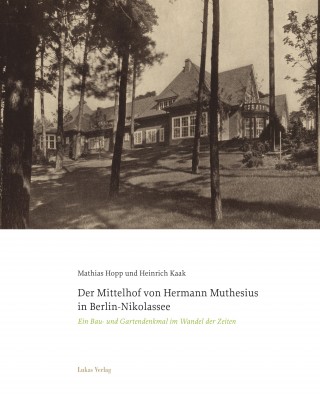 Der Mittelhof von Hermann Muthesius in Berlin-Nikolassee